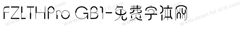 FZLTHPro GB1字体转换